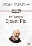 Droga krzyżowa ze św. Ojcem Pio. Autor: Anna Matusiak. Dadada.pl Okładka książki Droga krzyżowa ze św. Ojcem Pio