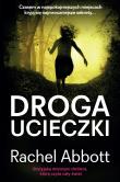 Droga ucieczki. Autor: Abbott Rachel. Dadada.pl Okładka książki Droga ucieczki