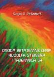 Droga wtajemniczenia Rudolfa Steinera i tajemnica. Autor: Sergej Prokofieff. Dadada.pl Okładka książki Droga wtajemniczenia Rudolfa Steinera i tajemnica
