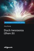 Duch tworzenia (Shen Si). Autor: Jing Zhang. Dadada.pl Okładka książki Duch tworzenia (Shen Si)