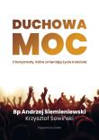 Okładka książki Duchowa moc. Charyzmaty, które zmieniają życie Kościoła