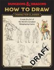 Okładka książki Dungeons & Dragons How to Draw Character Classes: Create the Art of the World's Greatest Roleplaying Game