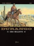 Durango 19 Oro maldito. Autor: Swolfs Yves. Dadada.pl Okładka książki Durango 19 Oro maldito