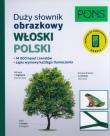 Duży słownik obrazkowy Włoski PONS. Autor: Opracowanie zbiorowe. Dadada.pl Okładka książki Duży słownik obrazkowy Włoski PONS