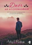 Dwór na wrzosowiskach. Autor: Paczkowski Andrzej F.. Dadada.pl Okładka książki Dwór na wrzosowiskach