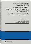 Dwuinstancyjność postępowania administracyjnego w sferze zadań samorządu terytorialnego. Kontekst przedmiotowo-funkcjonalny. Autor: Stec Mirosław, Małysa-Sulińska Katarzyna, Tomasz Podlejski. Dadada.pl Okładka książki Dwuinstancyjność postępowania administracyjnego w sferze zadań samorządu terytorialnego. Kontekst przedmiotowo-funkcjonalny