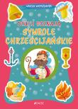 Dzieci poznają symbole chrześcijańskie. Autor: Serena Gigante. Dadada.pl Okładka książki Dzieci poznają symbole chrześcijańskie