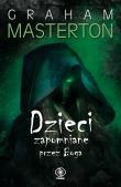 Dzieci zapomniane przez Boga. Autor: Graham Masterton. Dadada.pl Okładka książki Dzieci zapomniane przez Boga