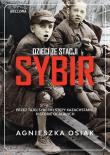 Okładka książki Dzieci ze stacji Sybir. Przez tajgi Syberii...