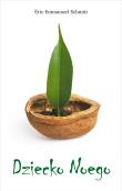 Dziecko Noego w.2022. Autor: Eric-Emmanuel Schmitt, Grzegorzewska Barbara. Dadada.pl Okładka książki Dziecko Noego w.2022