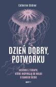 Okładka książki Dzień dobry potworku wyd. specjalne
