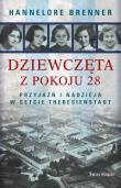 Dziewczęta z pokoju 28. Autor: Brenner Hannelore. Dadada.pl Okładka książki Dziewczęta z pokoju 28