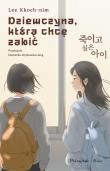 Okładka książki Dziewczyna, którą chcę zabić. Duże Litery