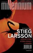 Dziewczyna, która igrała z ogniem. Autor: Stieg Larsson. Dadada.pl Okładka książki Dziewczyna, która igrała z ogniem