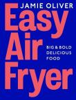 Easy Air Fryer. Autor: Oliver Jamie. Dadada.pl Okładka książki Easy Air Fryer