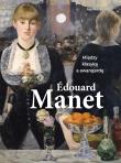 Edouard Manet. Między klasyką a awangardą. Autor: Agnieszka Kijas. Dadada.pl Okładka książki Edouard Manet. Między klasyką a awangardą