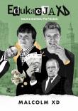Edukacja XD. Nauka biznesu po polsku (okładka filmowa). Autor: Malcolm XD. Dadada.pl Okładka książki Edukacja XD. Nauka biznesu po polsku (okładka filmowa)