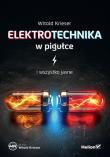 Okładka książki Elektrotechnika w pigułce. I wszystko jasne