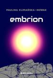 Embrion. Autor: Klimańska-Nowak Paulina. Dadada.pl Okładka książki Embrion
