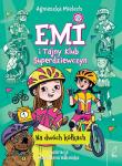 Okładka książki Emi i Tajny Klub Superdziewczyn. Na dwóch kółkach