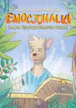 Emocjonalki bajki psychoterapeutyczne. Autor: Małgorzata Parcheta-Kołoszuk. Dadada.pl Okładka książki Emocjonalki bajki psychoterapeutyczne