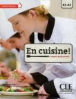 Okładka książki En cuisine Niveaux A1/A2 podr. + audio do pobrania