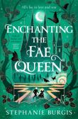 Okładka książki Enchanting the Fae Queen
