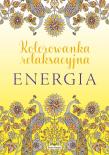 Okładka książki Energia. Kolorowanka relaksacyjna