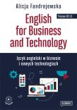Okładka książki English for Business and Technology. Język angielski w biznesie i nowych technologiach