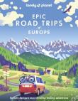Epic Road Trips of Europe wer. angielska. Autor: Lonely Planet. Dadada.pl Okładka książki Epic Road Trips of Europe wer. angielska