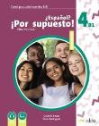 Espanol por supuesto nuevo 4 A2+ podręcznik. Autor: David R. Sousa Fernandez, Óscar Rodrguez Garca. Dadada.pl Okładka książki Espanol por supuesto nuevo 4 A2+ podręcznik