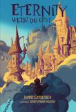 Okładka książki Eternity. Wejdź do gry!