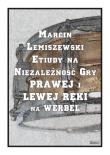 Okładka książki Etiuduy na niezależność gry prawej i lewej...