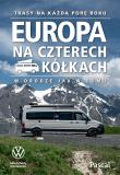 Okładka książki Europa na czterech kółkach. Trasy na każdą porę roku