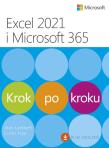 Excel 2021 i Microsoft 365 Krok po kroku. Autor: Joan Lambert, Frye Curtis D.. Dadada.pl Okładka książki Excel 2021 i Microsoft 365 Krok po kroku