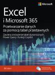 Excel i Microsoft 365 Przetwarzanie danych za pomocą tabel przestawnych. Autor: Jelen Bill. Dadada.pl Okładka książki Excel i Microsoft 365 Przetwarzanie danych za pomocą tabel przestawnych