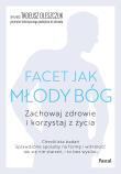 Okładka książki Facet jak młody bóg - uszkodzone