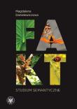 Fakt. Studium semantyczne. Autor: Danielewiczowa Magdalena. Dadada.pl Okładka książki Fakt. Studium semantyczne