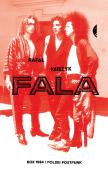 Fala Rok. 1984 i polski postpunk. Autor: Księżyk Rafał. Dadada.pl Okładka książki Fala Rok. 1984 i polski postpunk