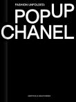 Opakowanie Fashion Unfolded. Pop-Up Chanel