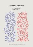 Fat City. Autor: Gardner Leonard. Dadada.pl Okładka książki Fat City