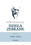 Okładka książki Feliks Koneczny – Dzieła zebrane. TOM 4