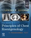 Okładka książki Felson's Principles of Chest Roentgenology
