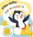 Fiku-miku na nocniku. Książeczka dźwiękowa. Autor: Opracowanie zbiorowe. Dadada.pl Okładka książki Fiku-miku na nocniku. Książeczka dźwiękowa