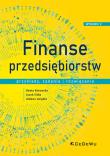Finanse przedsiębiorstw. Przykłady, zadania i rozwiązania (Wyd.V). Autor: Kotowska Beata, Sitko Jacek, Uziębło Aldona. Dadada.pl Okładka książki Finanse przedsiębiorstw. Przykłady, zadania i rozwiązania (Wyd.V)