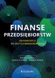 Finanse przedsiębiorstw. Autor: Joanna Lizińska, Jarosław Kubiak. Dadada.pl Okładka książki Finanse przedsiębiorstw