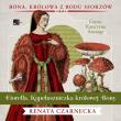 Fiorella. Kapeluszniczka królowej Bony - Audiobook. Autor: Czarnecka, Renata. Dadada.pl Okładka książki Fiorella. Kapeluszniczka królowej Bony - Audiobook