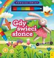 Flamaster wodny. Gdy świeci słońce. Autor: Patrycja Wojtkowiak-Skóra. Dadada.pl Okładka książki Flamaster wodny. Gdy świeci słońce