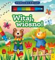 Flamaster wodny. Witaj, wiosno!. Autor: Patrycja Wojtkowiak-Skóra. Dadada.pl Okładka książki Flamaster wodny. Witaj, wiosno!