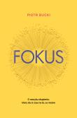Okładka książki Fokus. O nawyku skupienia, który da ci czas na to, co ważne